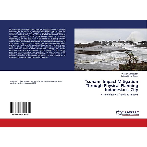 Tsunami Impact Mitigation Through Physical Planning Indonesian's City, Wasilah Sahabuddin, Fahmyddin A. Tauhid