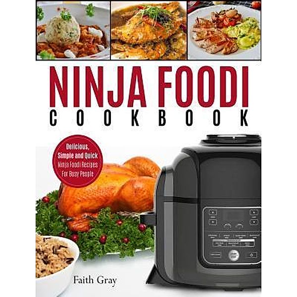 Tsunami Productions: Ninja Foodi Cookbook, Faith Gray