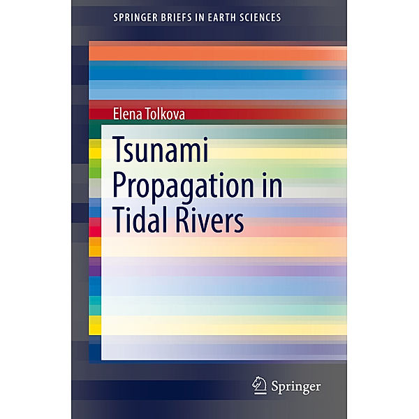 Tsunami Propagation in Tidal Rivers, Elena Tolkova