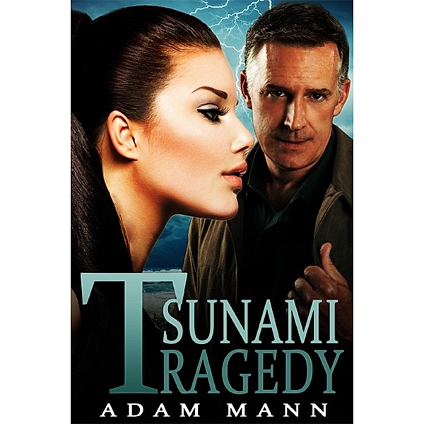 Tsunami Tragedy, Adam Mann