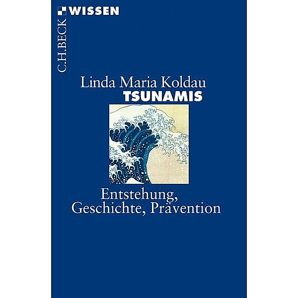 Tsunamis / Beck'sche Reihe Bd.2770, Linda Maria Koldau