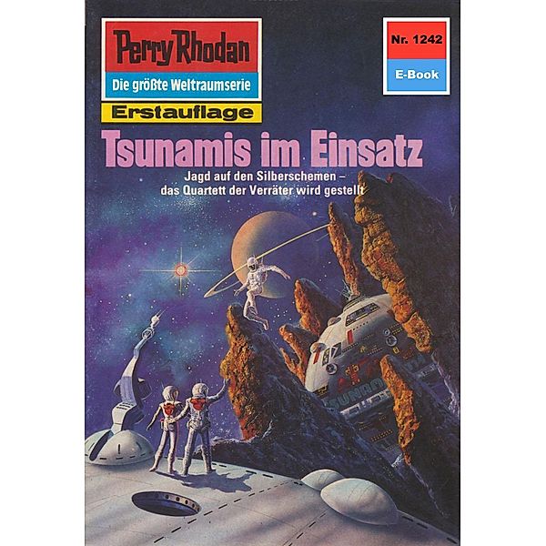 Tsunamis im Einsatz (Heftroman) / Perry Rhodan-Zyklus Chronofossilien - Vironauten Bd.1242, Peter Griese