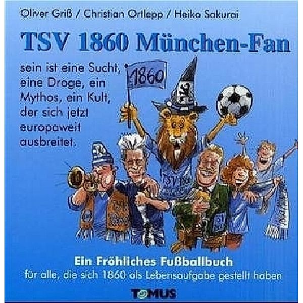 TSV 1860 München-Fan, Oliver Griss, Christian Ortlepp