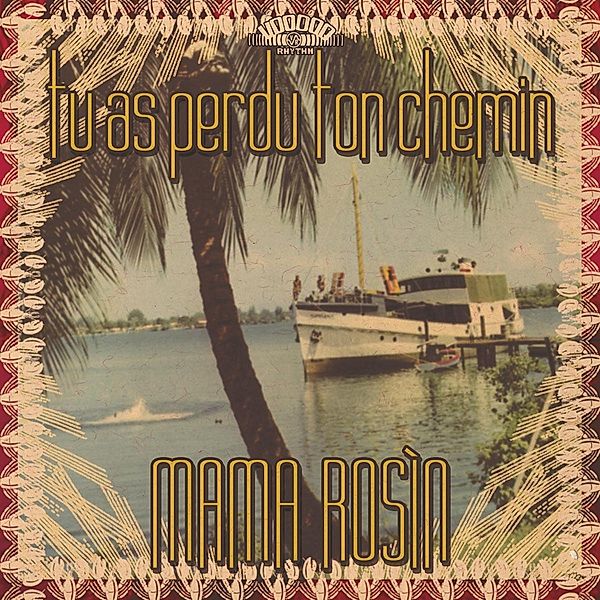 Tu As Perdu Ton Chemin (Vinyl), Mama Rosin