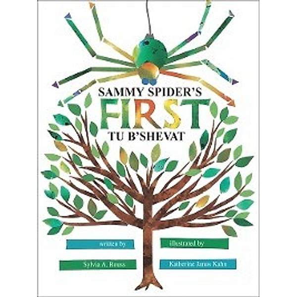 Tu B'Shevat: Sammy Spider's First Tu B'Shevat, Sylvia A. Rouss