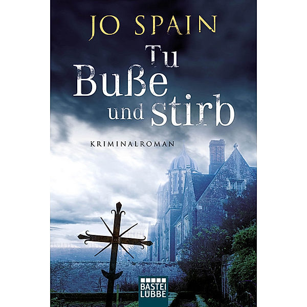 Tu Buße und stirb / Inspektor Tom Reynolds Bd.1, Jo Spain