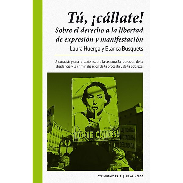 ¡Tú, cállate! / Cilogénesis Bd.7, Laura Huerga, Blanca Busquets