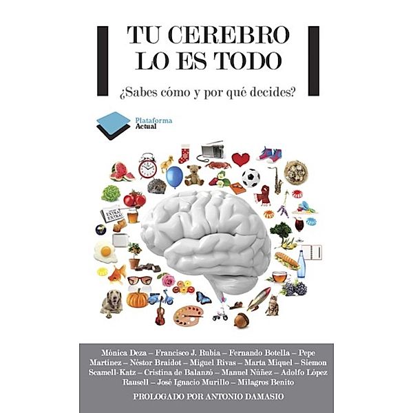 Tu cerebro lo es todo, Mónica Deza