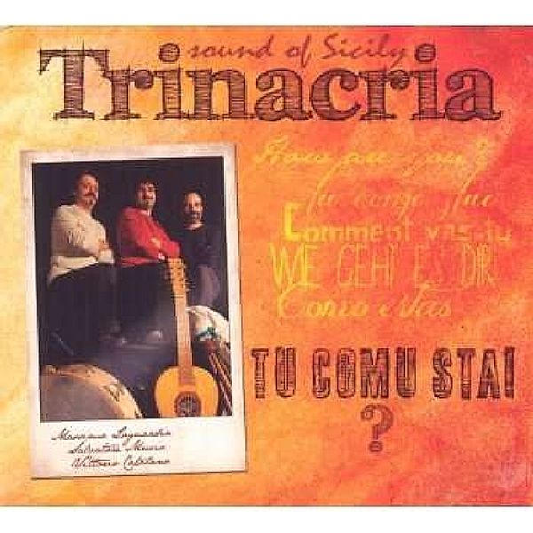 Tu Comu Stai-Sicile, Trinacria-World-