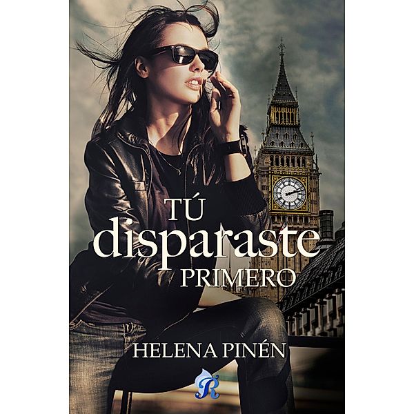 Tú disparaste primero, Helena Pinén