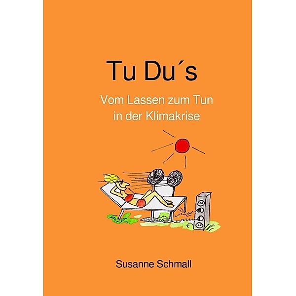 Tu Du´s, Susanne Schmall