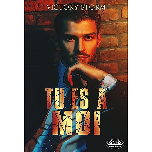 Tu Es À Moi, Victory Storm