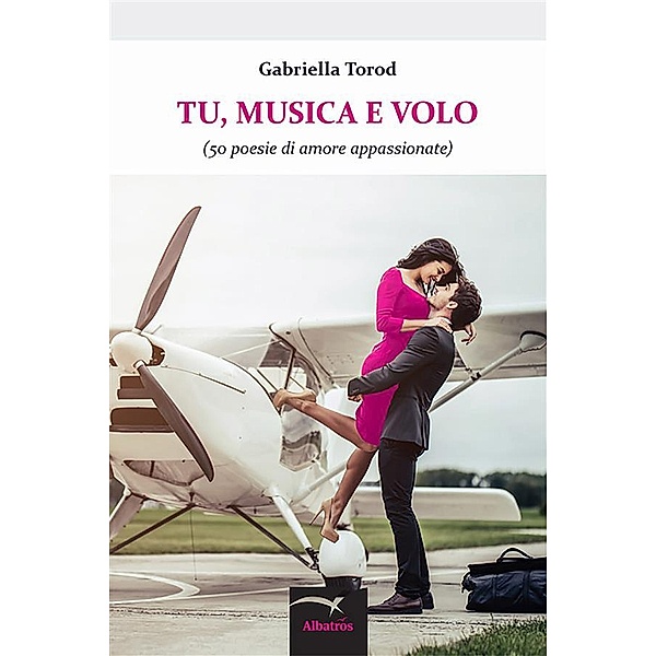 Tu, musica e volo, Gabriella Torod
