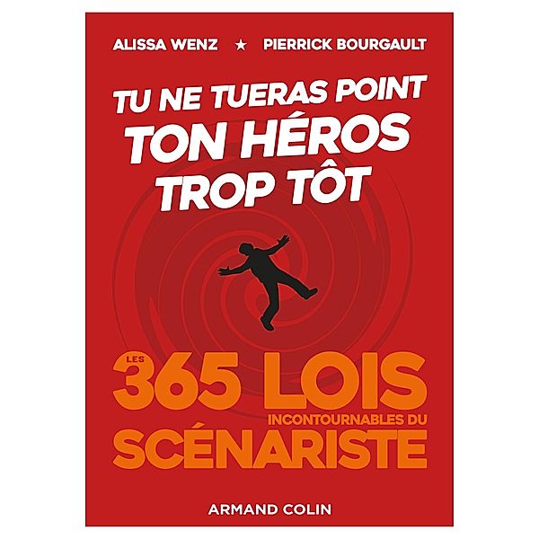 Tu ne tueras point ton héros trop tôt / Hors Collection, Alissa Wenz, Pierrick Bourgault