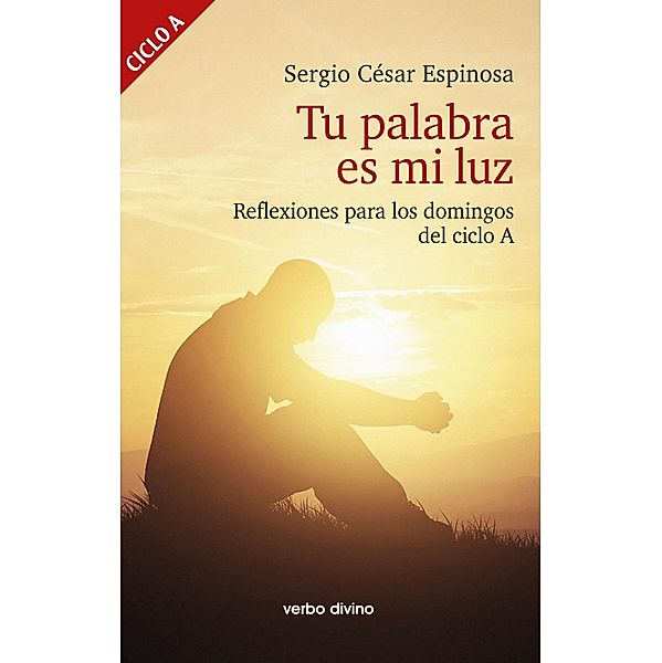 Tu palabra es mi luz / Acción pastoral, Sergio César Espinosa González