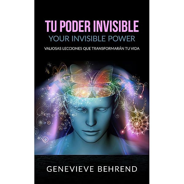 Tu Poder Invisible (Traducido), Genevieve Behrend
