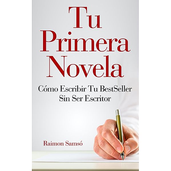 Tu Primera Novela, Raimon Samsó