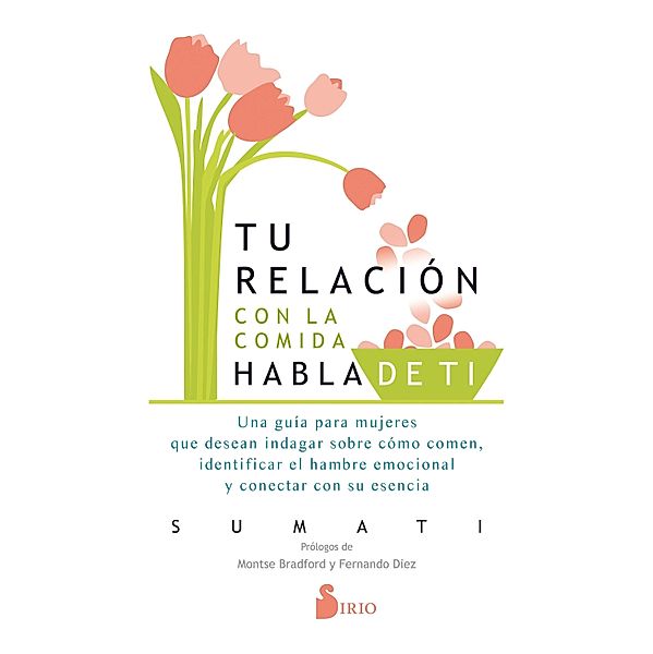 Tu relación con la comida habla de tí, Sumati