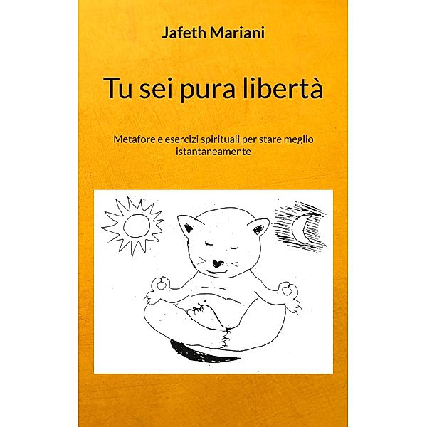 Tu sei pura libertà, Jafeth Mariani