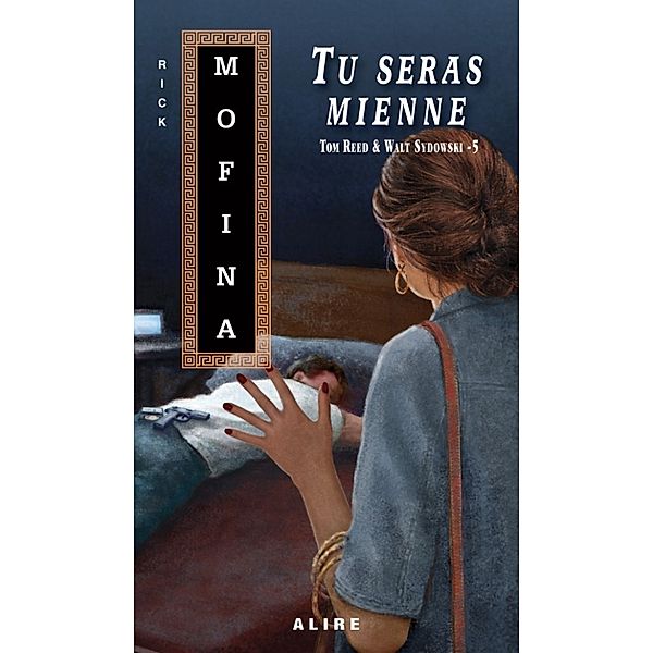 Tu seras mienne, Rick Mofina