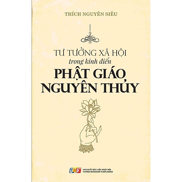 Tu tu¿ng xã h¿i trong Kinh di¿n Ph¿t giáo Nguyên th¿y, Thích Nguyên Siêu