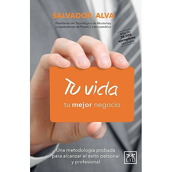 Tu vida tu mejor negocio, Salvador Alva