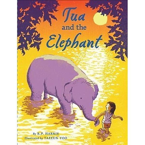 Tua and the Elephant, R. P. Harris