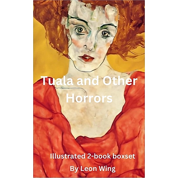 Tuala and Other Horrors, Leon Wing