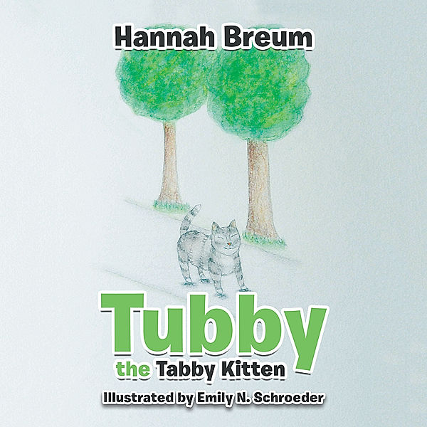 Tubby the Tabby Kitten, Hannah Breum