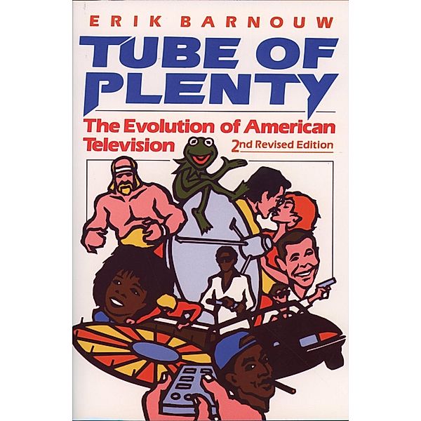 Tube of Plenty, Erik Barnouw