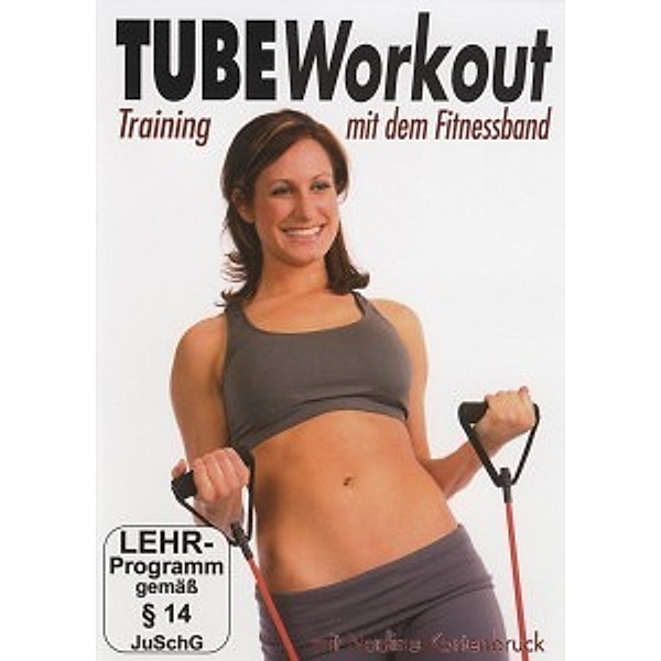 Tube Workout - Training mit dem Fitnessband, Fitness - Work Out Tube