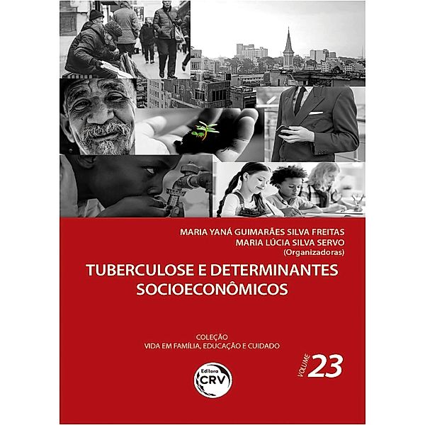 Tuberculose e determinantes socioeconômicos, Maria Yaná Guimarães Silva Freitas, Maria Lúcia Silva Servo