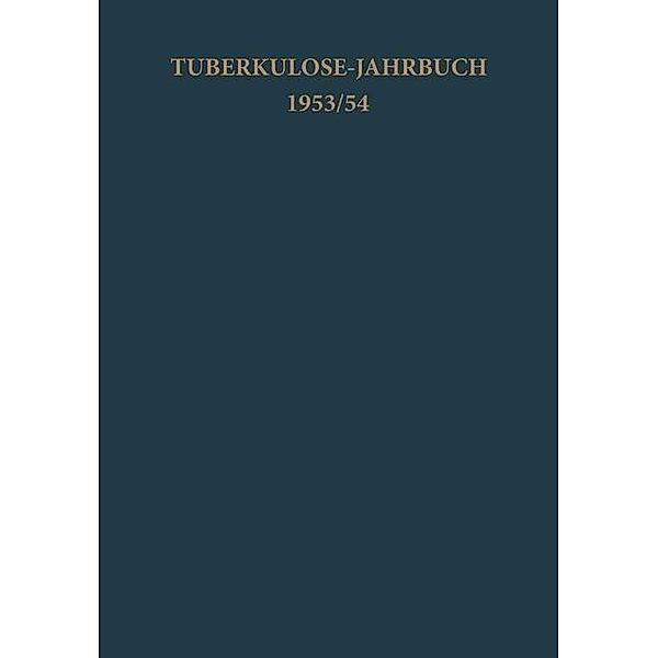 Tuberkulose-Jahrbuch 1953/54 / Tuberkulose-Jahrbuch Bd.1953/54