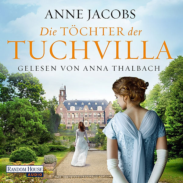 Tuchvilla - 2 - Die Töchter der Tuchvilla, Anne Jacobs