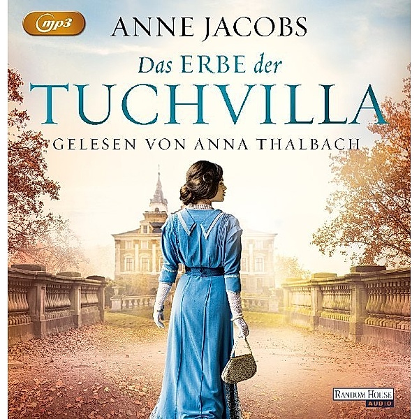 Tuchvilla - 3 - Das Erbe der Tuchvilla, Anne Jacobs