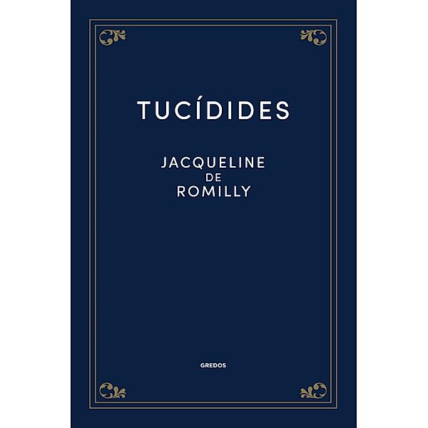 Tucídides, Jacqueline De Romilly
