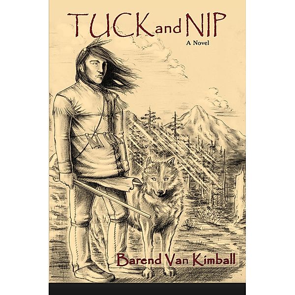 Tuck and Nip, Barend Van Kimball
