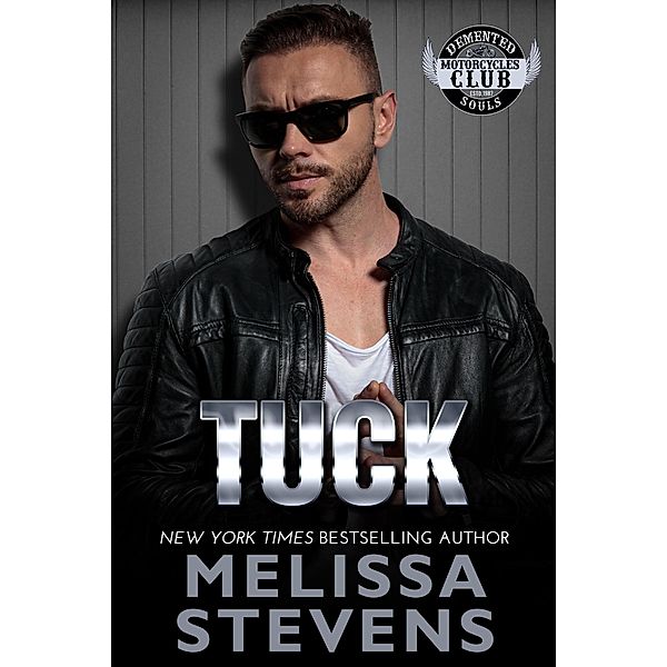 Tuck (Demented Souls, #8) / Demented Souls, Melissa Stevens