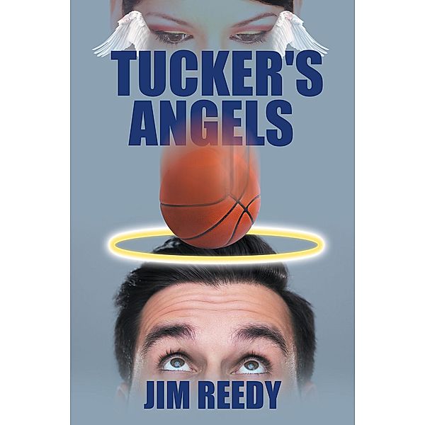 Tucker's Angels, Jim Reedy