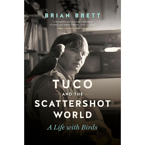 Tuco and the Scattershot World, Brian Brett