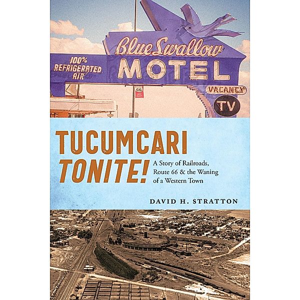 Tucumcari Tonite!, David H. Stratton