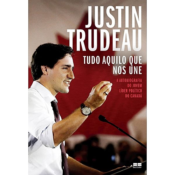 Tudo aquilo que nos une, Justin Trudeau