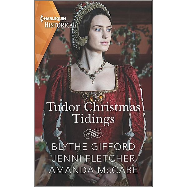 Tudor Christmas Tidings, Blythe Gifford, Jenni Fletcher, Amanda Mccabe