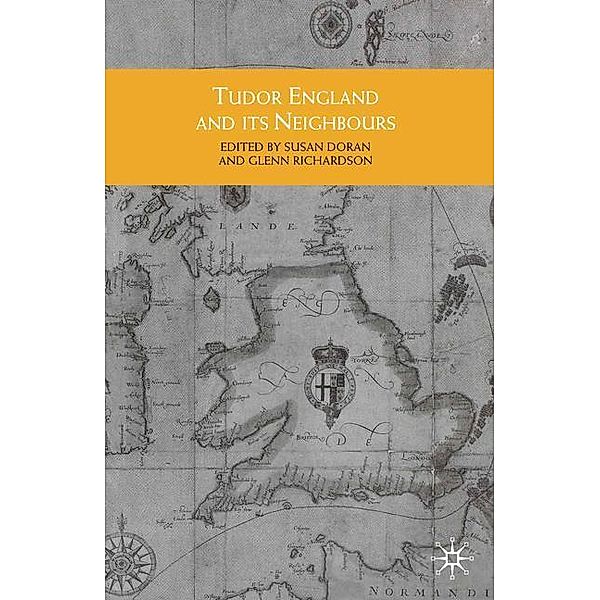 Tudor England and Its Neighbours, Glenn Richardson, Susan Doran