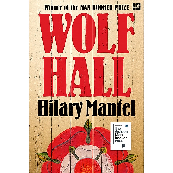 Tudor-Trilogie / The Wolf Hall Trilogy / The Wolf Hall, Hilary Mantel