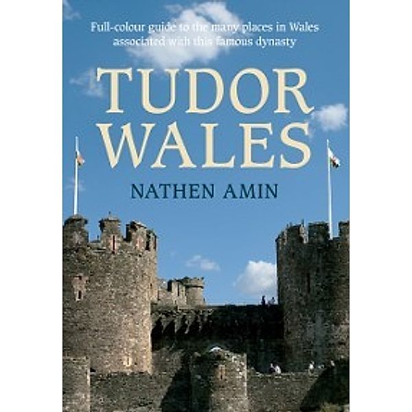 Tudor Wales, Nathen Amin