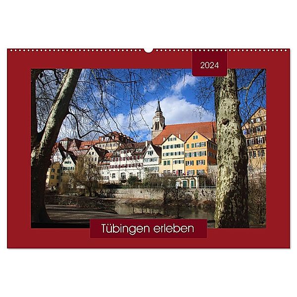 Tübingen erleben (Wandkalender 2024 DIN A2 quer), CALVENDO Monatskalender, Angelika keller