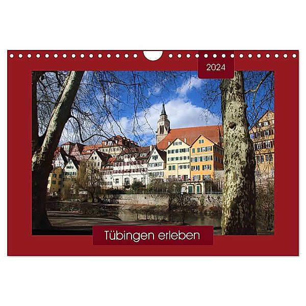 Tübingen erleben (Wandkalender 2024 DIN A4 quer), CALVENDO Monatskalender, Angelika keller