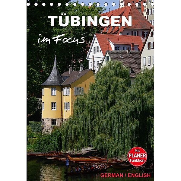 Tübingen im Focus (Tischkalender 2021 DIN A5 hoch), Klaus-Peter Huschka