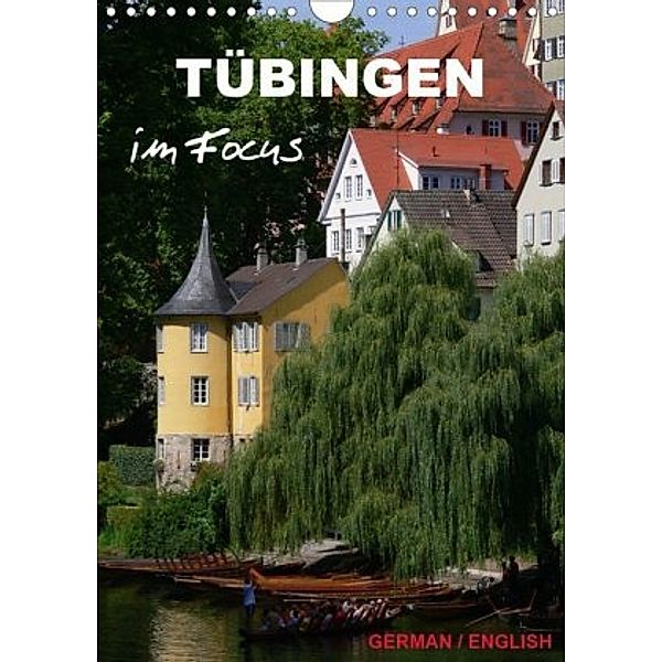 Tübingen im Focus (Wandkalender 2020 DIN A4 hoch), Klaus-Peter Huschka